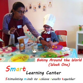 Baking Around the World
(Week One)
 