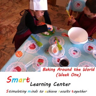 Baking Around the World
(Week One)
 