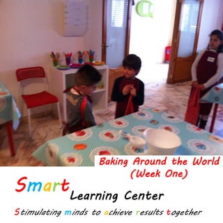 Baking Around the World
(Week One)
 