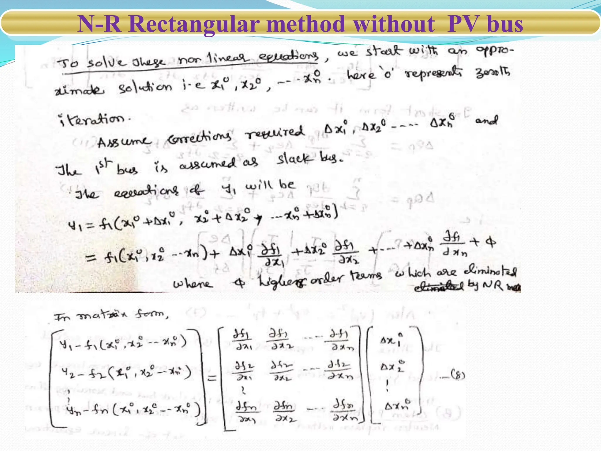 N-R Rectangular method without PV bus
 