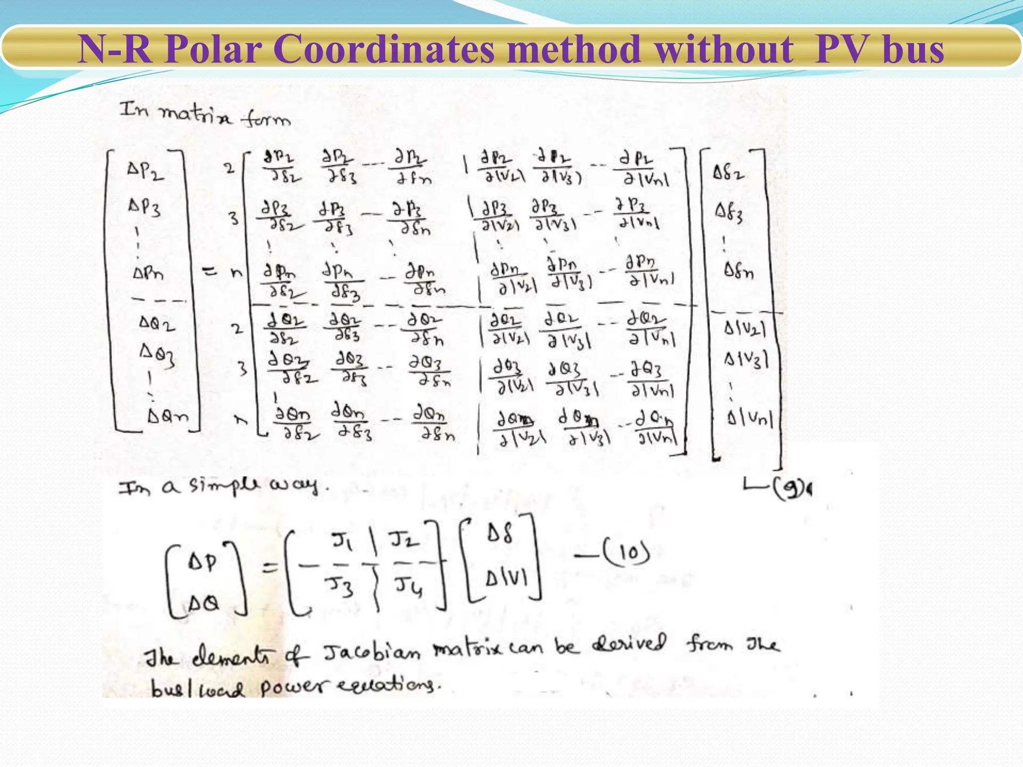 N-R Polar Coordinates method without PV bus
 