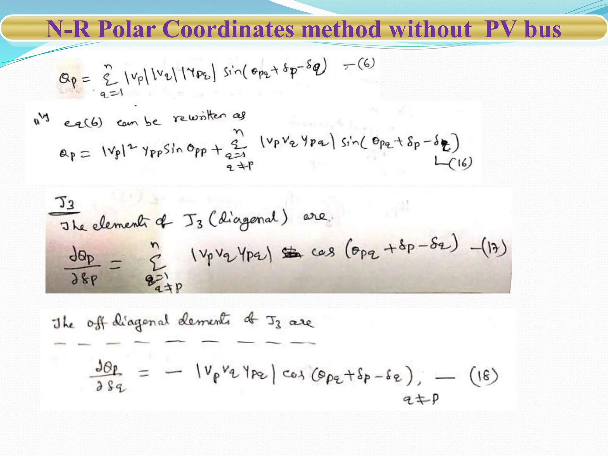 N-R Polar Coordinates method without PV bus
 