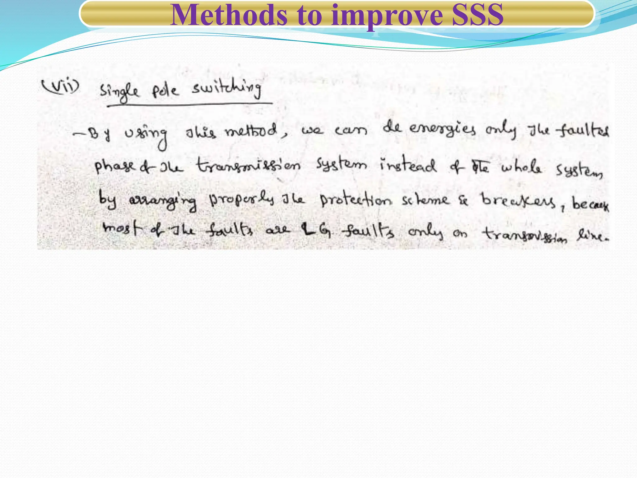Methods to improve SSS
 