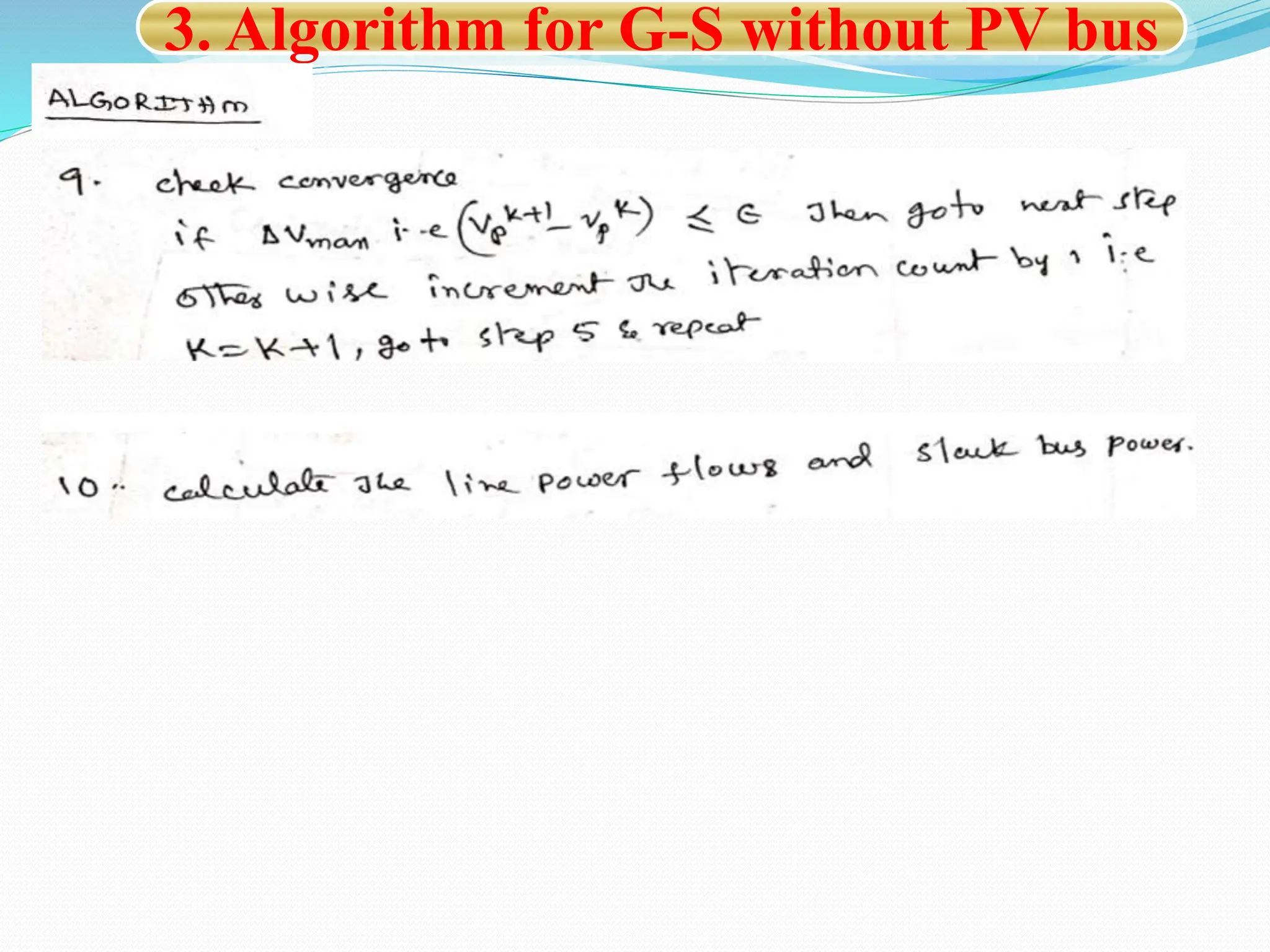 3. Algorithm for G-S without PV bus
 