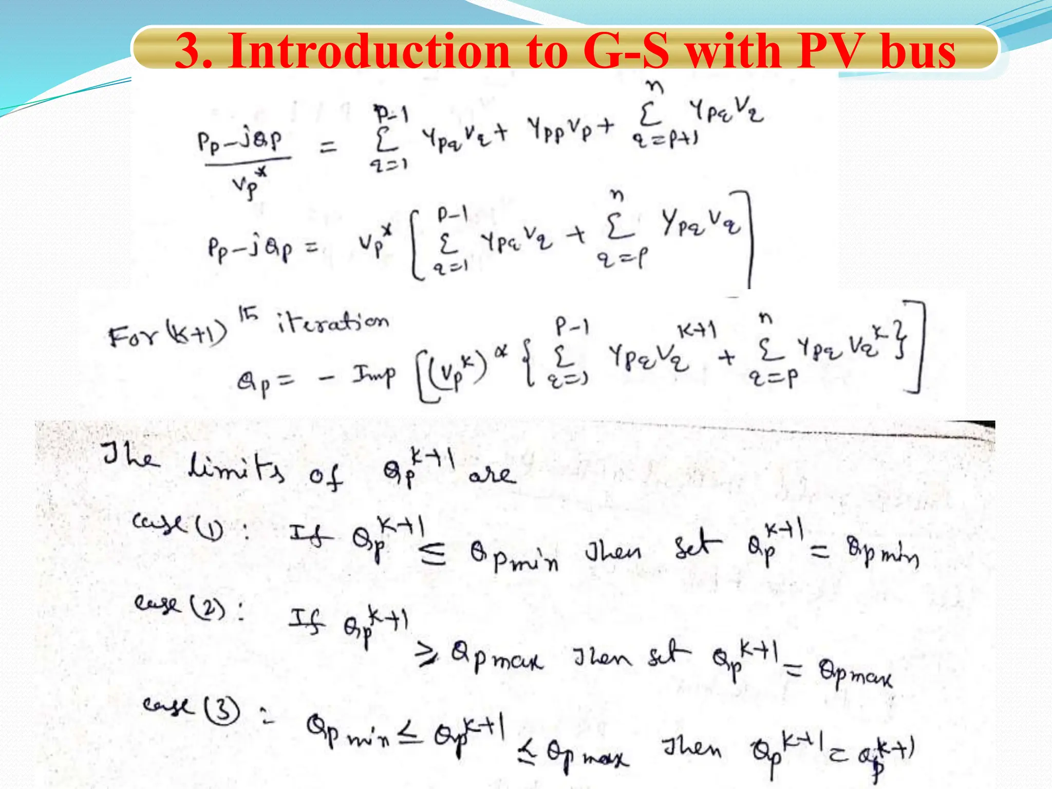 3. Introduction to G-S with PV bus
 
