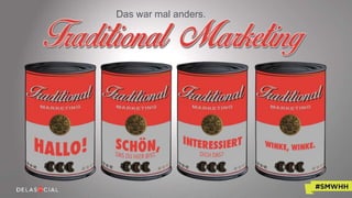 Das war mal anders.
 