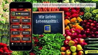 PoS = Point of Smartphone = Point of Storytelling
 