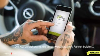 Die Kfz-Versicherung, die verantwortungsvolles Fahren belohnt..
 