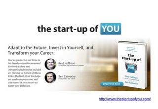 http://www.thestartupofyou.com/
 