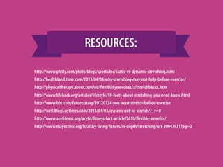 Stretching: Is It Necessary?