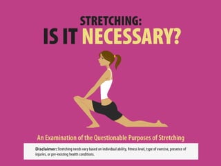 Stretching: Is It Necessary?