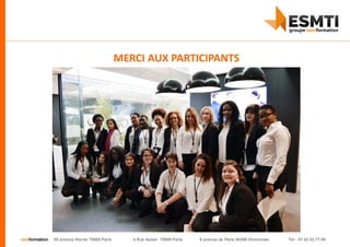 nextformation 55 avenue Hoche 75008 Paris 4 Rue Auber 75009 Paris 9 avenue de Paris 94300 Vincennes Tel : 01 42 03 77 00
MERCI AUX PARTICIPANTS
 