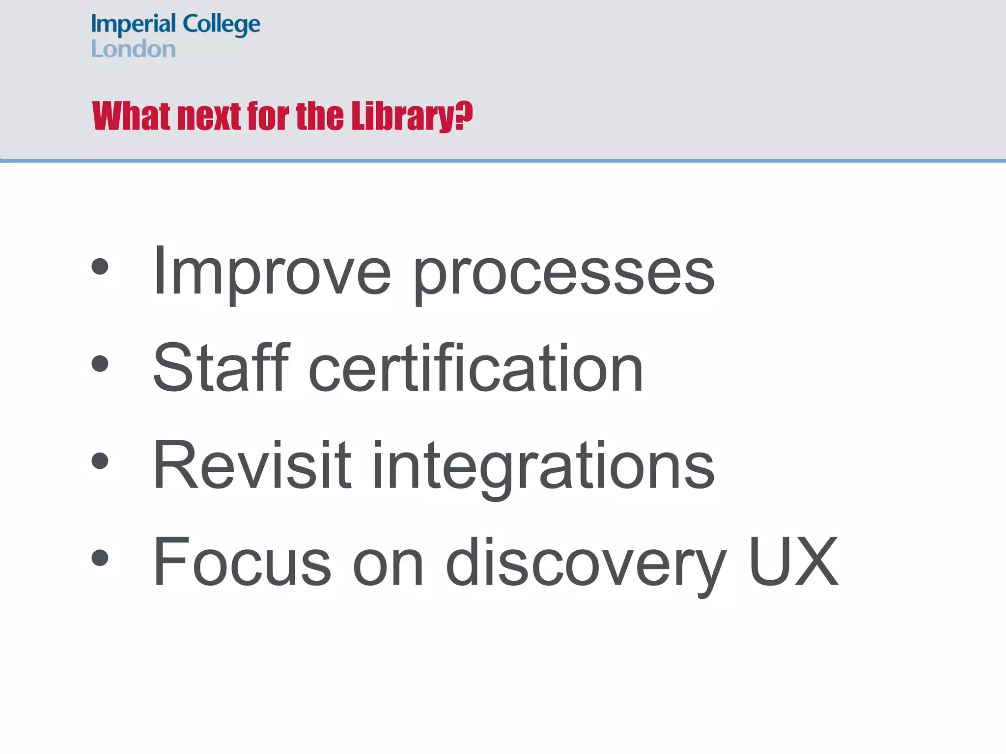 Lesson #4: There will be bugs &
snags
Some key issues
• Interlending workflow
• Staff training
• Systems team dependency
• Staffing changes
 