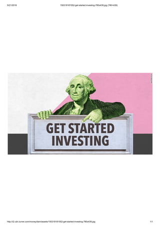 5/21/2018 150318181552-get-started-investing-780x439.jpg (780×439)
http://i2.cdn.turner.com/money/dam/assets/150318181552-get-started-investing-780x439.jpg 1/1
 