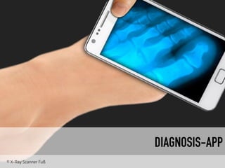 © X-Ray Scanner Fuß
DIAGNOSIS-APP
 