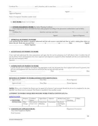 _______________________________________________________________________________________________
Investors Information Kit
24
& % 0 . XXXXXXXXXX.. ( ( XXXXXXXXX..
XXXXXXXXXXXXXXXXXX..
- XXXXXXXXXXXXXXXXXX. 4 XXXXXXXXXX
2 4 '
0 % 2 ' $
XXXXXXXXXXXXXXXXXXXXXXXXXXXXX..XXXXXXXXXXXX...
#7 ' % 3 !+ 6" @ -
%7 %' ! ' ; !, 3 !+ 64 4 *$ & % 7
% # 8 # , % # $ %% % ' ' $ # 4
*$
& % 0 . XXXXXXXXXXX.. , > XXXXXXXXX. XXXXXXX..
XXX...
4 XXXXXXXXX.. 2 4 '
F. ! # & ) !$ % % 3 !+
I am satisfied that this permit is properly authorised and that safe access is provided and that no work is taking place above or
below this job. Work may proceed from ……………….. to ………………….. on …………….. Date Signed:
………………………… Permit Signature
G. -- % - ) !$ % % 3 !+
' # % ' ' % , , $$ # . % $$
' * , $ +' # % +' # , 4 , '
4 2 % *$
4 ' XXXXXXXXXXXXXXXXX..
H. - $ & % ) !$ % % 3 !+
% 8 # % $ % $ 6 , 7( $$ ' # $ % %' (
$$ $ +' # = # 4 # $ %$ .
4 ' XXXXX.XXXXXXXXXX. XXXXXXXXXXXXXX..
XXXXXXXXXXXXXXXXXXXXX
! 3 & ) !$ % % 3 !+ 8- - % # ' )% &*9
@ . 2 ' $ XXXXXXXXXXXX XXXXXXXXXXXXX * 4 '
XXXXXXXXXX..
2 ' $ XXXXXXXXXXXX XXXXXXXXXXXXX * 4 '
XXXXXXXXXX..
% 9 8 # * ' # 4 % H ' ( 4 '$ 8 # # % $ #
% * ' # , . * % % $$ 2 6, #$ 7 ' .
8 !$ % % 3 !+ ! E ! , ) ! 3 !+ % !% 9 - !% ) - %
+ 6 &*
* 8 % &
4 %
- !$ 2 # : # $ & .B.
$ % %
-
) ! 3 !+
# &# *$
&
, >
" @
& % $ ;
) >
/% 5 , >
U
2 - !% ) - % & , ) ! * & %
2 > +' * $
/ % ; %
 