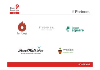 # Partners
#CAFENLG
 