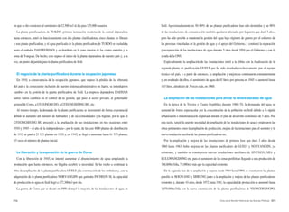 014 015Arisu en el Mundo: Historia de las Buenas Políticas
en que se dio comienzo al suministro de 12.500 m3 al día para 125.000 usuarios.
La planta puruficaadora de TUKDO, primera instalación moderna de la central depuradora
hasta entonces, entró en funcionamiento con dos plantas clarificadoras, cinco plantas de filtrado
y una planta purificadora, y el agua purificada de la planta purificadora de TUKDO se trasladaba
hasta el embalse DAEHEONSAN y se distribuía en la zona interior de las cuatro entradas y la
zona de Yongsan. De hecho, esto supuso el inicio de la planta depuradora de nuestro país y, a la
vez, un punto de partida para la planta purificadora de Seúl.
El negocio de la planta purificadora durante la ocupación japonesa
En 1910, a consecuencia de la ocupación japonesa, que supuso la pérdida de la soberanía
del país y la consecuente inclusión de nuestro sistema administrativo en Japón, se introdujeron
cambios en la gestión de la planta purificadora de Seúl. La empresa depuradora DAEHAN
sufrió varios cambios en el control de su gestión, que pasó al sector privado, al gobernador
general de Corea, a GYEONGGI DO, a GYEONGSEONG BU, etc.
Al mismo tiempo, la demanda de la planta purificadora se incrementó de forma exponencial
debido al aumento del número de habitantes y de las comodidades y la higiene, por lo que el
GYEONGSEONG BU procedió a la ampliación de sus instalaciones en tres ocasiones entre
1910 y 1945 – el año de la independencia–; por lo tanto, de las casi 4000 plantas de distribución
de 1912 se pasó a 21 121 plantas en 1930 y, en 1945, se llegó a aumentar hasta 61 970 plantas,
15 veces el número de plantas inicial.
La liberación y la superación de la guerra de Corea
Con la liberación de 1945, se intentó aumentar el abastecimiento de agua ampliando la
producción que, hasta entoneces, no llegaba a cubrir la necesidad. Se ha veulto a continuar la
obra de ampliación de la planta purificadora GUEUI y la construcción de los embalses y, con la
adquisición de la planta purificadora NORYANGJIN que gatinaba INCHEON SI, la capacidad
de producción de agua en Seúl llegó a 177,300m3 por día.
La guerra de Corea que se desató en 1950 destuyó la mayoría de las instalaciones de agua en
Seúl. Aproximadamente en 30~90% de las plantas purificadoras han sido destruidas y un 90%
de las instalaciones de comunicación también quedaron afectadas por la guerra que duró 3 años,
pero ha sido posible a mantener la gestión del agua bajo régimen de guerra por el esfuerzo de
las personas vinculadas en la gestión de agus y el apoyo del Gobierno, y continuó la reparación
y recuperación de las instalaciones de agua durante 5 años desde 1954 por el Gobierno y con la
ayuda de la ONU.
Espècialmente, la ampliación de las instalaciones entró a la órbita con la finalización de la
segunda planta de purificación GUEUI que ha sido deseñada exclusivamente por el equipo
técnico del país, y a partir de entonces, la ampliación y mejora se continuaron constantemente
y, en resultado de ellos, el suministro de agua de 45 litros por persona en 1945 se aumentó hasta
163 litros, alrededor de 3 veces más, en 1960.
La ampliación de las instalaciones para aliviar la severa escasez de agua
En la época de la Tercera y Cuarta República durante 1960~70, la demanada del agua se
aumentó de forma espectacular por la concentración de la población en Seúl debido a la rápida
urbanización e industrialización impulsada durante el plan de desarrollo económico de 5 años. Poe
esta razón, surgió la urgente necesidad de ampliación de las instalaciones de agua y empezaron las
obras pertinentes como la ampliación de producción, mejora de las instaciones para el sumistro y la
nueva instalación auxiliar de las plantas purificadoras etc.
Por la ampliación y mejora de las instalaciones de primera fase que duró 3 años desde
1960 hasta 1963, hubo mejoras en las plantas purificadors de GUEUI y NORYANGJIN, ya
existentes, y también se constuyeron nuevas instalaciones auxiliares de SINCHON, MIA y
BULGWANGDONG etc. para el suministro de las zonas periféricas llegando a una producción de
348,600m3/dia, 71,000m3 más que la capacidad existente.
En la segunda fase de la ampliación y mejora desde 1964 hasta 1969, se constryeron las plantas
purufiis de BOGWANG y SIHEUNG junto a la ampliación y mejora de las plantas purificadoras
existentes y, durante 10 años, desde 1972 hasta 1981, la capacidad de producción se aumentó hasta
3,070,000m3/día con la nueva construcción de las plantas purificadoras de YEONGDEUNGPO,
 
