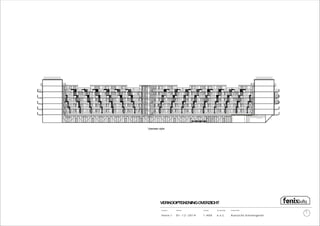 p roject: o n d erd eel:schaal:d atu m : b o uw laag :
VERKOOPTEKENINGOVERZICHT
Fen ix I A an zich t b in n en g evel1 :4 0 00 1 -1 2 - 2 0 1 4 n .v.t.
Veerlaan-zijde
 
