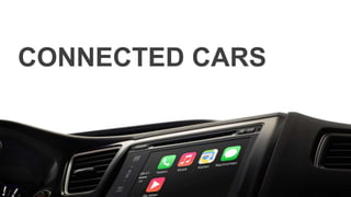 CONNECTED CARS
 