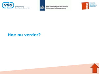 Hoe nu verder?
 