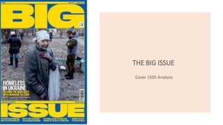 THE BIG ISSUE
Cover 1505 Analysis
 