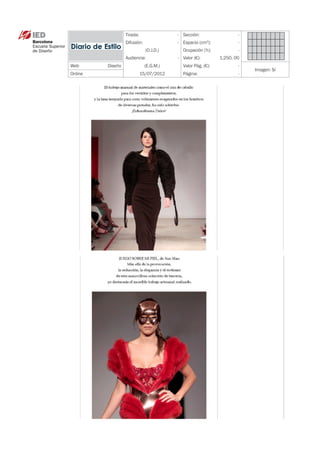 Tirada:                - Sección:                  -
             Difusión:              - Espacio (cm ):
                                                   2
                                                                -
                         (O.J.D.)     Ocupación (%):            -
             Audiencia:             - Valor (€):        1.250, 00
WebDiseño               (E.G.M.)     Valor Pág. (€):           -
                                                                    Imagen: Sí
Online                 15/07/2012     Página:                   -
 