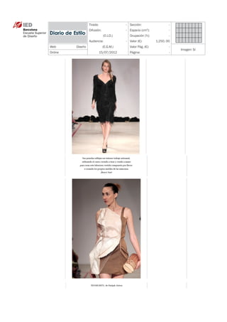 Tirada:                - Sección:                  -
             Difusión:              - Espacio (cm ):
                                                   2
                                                                -
                         (O.J.D.)     Ocupación (%):            -
             Audiencia:             - Valor (€):        1.250, 00
WebDiseño               (E.G.M.)     Valor Pág. (€):           -
                                                                    Imagen: Sí
Online                 15/07/2012     Página:                   -
 