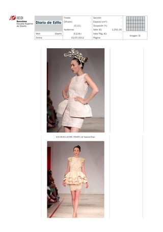 Tirada:                - Sección:                  -
             Difusión:              - Espacio (cm ):
                                                   2
                                                                -
                         (O.J.D.)     Ocupación (%):            -
             Audiencia:             - Valor (€):        1.250, 00
WebDiseño               (E.G.M.)     Valor Pág. (€):           -
                                                                    Imagen: Sí
Online                 15/07/2012     Página:                   -
 