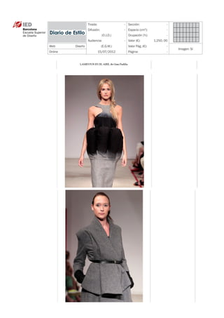 Tirada:                - Sección:                  -
             Difusión:              - Espacio (cm ):
                                                   2
                                                                -
                         (O.J.D.)     Ocupación (%):            -
             Audiencia:             - Valor (€):        1.250, 00
WebDiseño               (E.G.M.)     Valor Pág. (€):           -
                                                                    Imagen: Sí
Online                 15/07/2012     Página:                   -
 