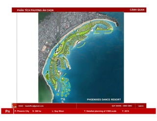 P: Phoenix City S: 360 ha L: Quy Nhon T: Detailed planning of 1/500 scale Y: 2014Pn
 