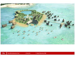 P: Suoi Mo Ecotourism Area L: Dong Nai T: Detail Planning 1/500Pn
 