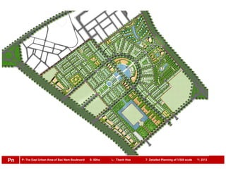 P: The East Urban Area of Bac Nam Boulevard S: 60ha L: Thanh Hoa T: Detailed Planning of 1/500 scale Y: 2013Pn
 