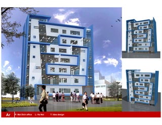 P: Mai Dich office L: Ha Noi T: Idea designAr
 