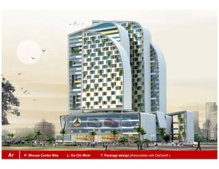 P: Mixuse Center Bita L: Ho Chi Minh T: Package design (Associated with DaDaAA )Ar
 