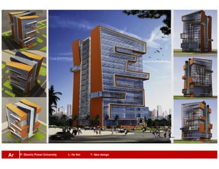 P: Electric Power University L: Ha Noi T: Idea designAr
 