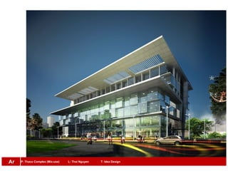 P: Thaco Complex (Mix-use) L: Thai Nguyen T: Idea DesignAr
 