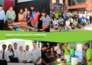 Green’s’Cool Start-up campagne
onderwijsvernieuwing, bewustwording & participatie
 