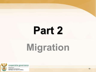 Part 2
Migration
19
 