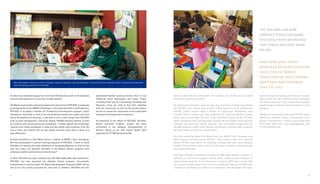 When Dwi Wahyu Ariani was sent to undergo training in Adelaide, she was delighted to find out that the materials used in Australia was the same
ones she already learned from PSF-SDO.
To date it has extended support to more than 528 schools as well as 25 madrasas
and provided guidance to more than 22,302 teachers.
Siti Mukaromah greatly values the lessons she learned from PSF-SDO. A Japanese
language teacher from SMAN 2 Bojonegoro, Siti graduated with a certificate from
PSF-SDO in its Adopt a Teacher for Professional Development program, which
educates an individual on how to be a professional teacher and create a fun and
active atmosphere for learning, “I was able to learn many things from PSF-SDO
such as class management, classroom design, PAKEM teaching method, as well
as coaching and mentoring during workshops. I readily applied the knowledge
I gained from these workshops in class and the results were amazing. Until the
end of class, the children did not feel sleepy and they were able to study and
play effectively.”
Another beneficiary is Dwi Wahyu Ariani, a teacher at SMPN 1 Klari, Karawang.
She has participated in several training programs of PSF-SDO, “I want to thank
PSF-SDO for sending the best facilitators to Karawang Regency so that for the
past two years, the teachers educated in the Master Teacher program have
achieved excellent performance at district level.”
In 2014, PSF-SDO has been certified with ISO 9001:2008. With this certification,
PSF-SDO has also launched the Satellite School program. Successfully
implemented in remote areas, the School Development Programs (SDP) will be
one of our top priority programs for next year. In addition, PSF-SDO has also
established Teacher Learning Centers (TLC) in two
additional areas: Bojonegoro and Tuban. These,
including those put up in Karawang, Surabaya and
Pasuruan, bring our total to five TLCs. Together
with the community as well as the private sector,
we aim to impart the importance of the sustainable
professional development of teachers.
As testament to the efforts of PSF-SDO, the After-
School Activities Program project has been
nominated in the category Empowerment of
Women Award at the CSR Global Award 2015
organized by PT HM SampoernaTbk.
THE TEACHERS CAN NOW
CONDUCT THEIR CLASS MORE
EFFECTIVELY WITH KNOWLEDGE
THEY DERIVE AND APPLY FROM
PSF-SDO.
PARA GURU KINI DAPAT
MENGAJAR KELASNYA DENGAN
LEBIH EFEKTIF BERKAT
PENGETAHUAN YANG MEREKA
DAPATKAN DAN TERAPKAN
DARI PSF-SDO.
tercatat sudah lebih dari 528 sekolah, 25 madrasah, dan 22.302 guru yang telah
merasakan manfaat dari PSF-SDO.
Siti Mukaromah merupakan salah seorang yang mensyukuri manfaat yang didapat
dari PSF-SDO. Guru bahasa Jepang SMAN 2 Bojonegoro ini meraih sertifikat dari
PSF-SDO melalui program Adopt a Teacher for Professional Development, yang
mendidik individu menjadi guru yang profesional dan dapat menciptakan suasana
belajar yang menyenangkan dan aktif. “Saya mempelajari banyak hal dari PSF-SDO,
seperti manajemen kelas, rancangan kelas, metode mengajar PAKEM, serta menerima
bimbingan dan pembinaan selama lokakarya. Saat menerapkan pengetahuan dari
berbagai lokakarya ini dalam kelas, hasilnya menakjubkan. Anak-anak tidak mengantuk
dan dapat belajar serta bermain dengan efektif.”
Penerima manfaat lain adalah Dwi Wahyu Ariani, guru SMPN 1 Klari, Karawang, yang
telah mengikuti sejumlah program PSF-SDO. “Saya berterima kasih untuk fasilitator
terbaik PSF-SDO yang dikirim ke Karawang, sehingga para guru yang mengikuti
program Master Teacher selama dua tahun lalu dapat mencapai kinerja sangat baik
pada tingkat kabupaten.”
Pada 2014, PSF-SDO mendapatkan sertifikasi ISO 9001:2008. Berbekal sertifikasi ini,
PSF-SDO pun meluncurkan program Sekolah Satelit. Setelah berhasil diterapkan di
wilayah-wilayah terpencil, School Development Programs (SDP) akan menjadi salah
satu program prioritas utama kami untuk tahun mendatang. Selain itu, PSF-SDO telah
mendirikan Pusat Belajar Guru (PBG) di dua wilayah lain, yaitu Bojonegoro dan Tuban.
Ditambah Karawang, Surabaya, dan Pasuruan, kini kami
telah memiliki lima PBG. Bersama dengan masyarakat
dan sektor swasta, kami ingin menekankan pentingnya
pengembangan profesional yang berkelanjutan untuk
para guru.
Sebagai bukti keberhasilan kerja keras PSF-SDO, proyek
After-School Activities Program dinominasikan untuk
kategori Empowerment of Women Award pada acara
CSR Global Award 2015 yang diselenggarakan oleh
PT HM Sampoerna Tbk.
34 35
 