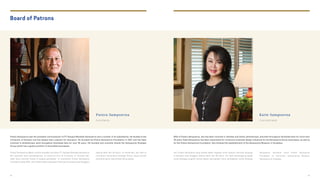 Putera Sampoerna
C H A I R M A N
Putera Sampoerna was the president commissioner of PT Hanjaya Mandala Sampoerna and a number of its subsidiaries. He studied at the
University of Houston and has always had a passion for education. He founded the Putera Sampoerna Foundation in 2001 and has been
involved in philanthropic work throughout Southeast Asia for over 30 years. He founded and currently directs the Sampoerna Strategic
Group which has a global portfolio of diversified businesses.
Putera Sampoerna adalah mantan presiden komisaris PT Hanjaya Mandala Sampoerna
dan sejumlah anak perusahaannya. Ia menuntut ilmu di University of Houston dan
telah lama memiliki hasrat di bidang pendidikan. Ia mendirikan Putera Sampoerna
Foundation pada 2001, dan terlibat dalam pekerjaan filantropi di kawasan AsiaTenggara
Board of Patrons
selama lebih dari 30 tahun. Ia mendirikan, dan saat ini
memimpin Sampoerna Strategic Group, yang memiliki
portofolio berisi diversifikasi bisnis global.
Katie Sampoerna
C H A I R W O M A N
Wife of Putera Sampoerna, she has been involved in charities and family philanthropic activities throughout Southeast Asia for more than
30 years. Katie Sampoerna has been responsible for numerous corporate design initiatives for the Sampoerna family businesses, as well as
for the Putera Sampoerna Foundation. She directed the establishment of the Sampoerna Museum in Surabaya.
Istri Putera Sampoerna yang terlibat dalam kegiatan amal maupun filantropi keluarga
di kawasan Asia Tenggara selama lebih dari 30 tahun. Ibu Katie bertanggung jawab
untuk berbagai program terkait desain perusahaan untuk serangkaian usaha keluarga
Sampoerna, termasuk untuk Putera Sampoerna
Foundation. Ia memimpin terbentuknya Museum
Sampoerna di Surabaya.
82 83
 