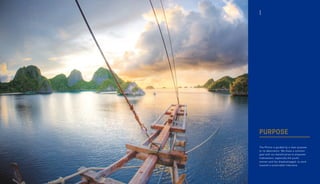 PURPOSE
I
The Phinisi is guided by a clear purpose
to its destination. We share a common
goal with our beneficiaries to empower
Indonesians, especially the youth,
women and the disadvantaged, to work
towards a sustainable Indonesia.
 