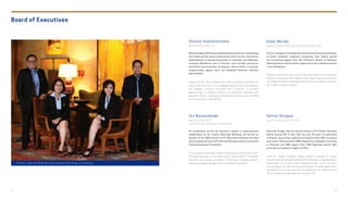 Board of Executives
From left to right: Elan Merdy, Nenny Soemawinata, Sylvia Siregar, Ari Kunwidodo
Nenny Soemawinata
M A N A G I N G D I R E C T O R
Before heading PSF, Nenny held leadership positions in advertising
and media with 30 years of experience under her belt. She led the
establishment of several businesses in Indonesia and Malaysia,
including Mobilelynx and O Channel, and provides training to
advertising and broadcast companies. Nenny holds a computer
programming degree from the Auckland Technical Institute,
New Zealand.
Sebelum di PSF, Nenny banyak memimpin perusahaan periklanan dan
media selama 30 tahun. Ia menggagas sejumlah bisnis di Indonesia
dan Malaysia, termasuk Mobilelynx dan O Channel. Di sela-sela
kesibukannya, ia memberi pelatihan ke perusahaan periklanan dan
penyiaran. Nenny meraih gelar pemrograman komputer dari Auckland
Technical Institute, Selandia Baru.
Ari Kunwidodo Sylvia Siregar
S A L E S D I R E C T O R /
F O U N D AT I O N G E N E R A L S E C R E TA R Y
C H I E F F I N A N C I A L O F F I C E R
Ari Kunwidodo earned his bachelor’s degree in computational
mathematics at the Institut Teknologi Bandung. He served as
director of the OEM Division of PT Microsoft Indonesia and was
the managing director of PT Astrindo Senayasa before joining the
Putera Sampoerna Foundation.
Sylvia M. Siregar was the finance director of PT Oracle Indonesia
before joining PSF in 2011. She has over 20 years of experience
in finance, accounting, auditing and taxation from E&Y, Accenture
and Oracle. She earned her MBA degrees from Monash University
in Australia and MM degree from IPMI Business School after
pursuing her bachelor’s degree at FEUI.
Ari Kunwidodo meraih gelar sarjana matematika komputasi dari Institut
Teknologi Bandung. Ia menjabat direktur Divisi OEM PT Microsoft
Indonesia dan direktur pelaksana PT Astrindo Senayasa sebelum
akhirnya bergabung dengan Putera Sampoerna Foundation.
Sylvia M. Siregar menjabat sebagai direktur keuangan PT Oracle
Indonesia sebelum bergabung dengan PSF pada 2011. Ia berpengalaman
selama lebih dari 20 tahun dalam bidang keuangan, audit, akuntansi,
dan perpajakan dari E&Y, Accenture dan Oracle. Ia meraih gelar M.B.A.
dari Monash University, Australia dan gelar M.M. dari IPMI Business
School setelah menyelesaikan sarjananya di FEUI.
Elan Merdy
S E N I O R D I R E C T O R / F O U N D AT I O N S E C R E TA R Y
Former manager of the Business and Financial Consulting Division
at Arthur Andersen Business Consulting, Elan Merdy earned
his accounting degree from the Philippine School of Business
Administration and his master’s degree from De La Salle University
in the Philippines.
Mantan manajer Business and Financial Consulting di Arthur Andersen
Business Consulting, Elan Merdy meraih gelar sarjana akuntansinya
dari Philippine School of Business Administration dan gelar master dari
De La Salle University, Filipina.
92 93
 