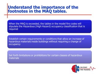 Understand the importance of the
footnotes in the MAQ tables.
 