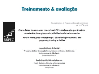 Treinamento & avaliação
 