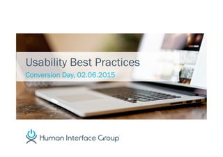 Usability Best Practices
Conversion Day, 02.06.2015
 