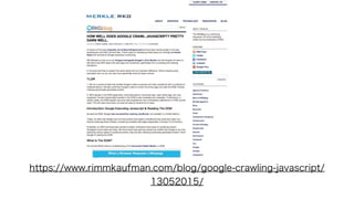 https://www.rimmkaufman.com/blog/google-crawling-javascript/
13052015/
 