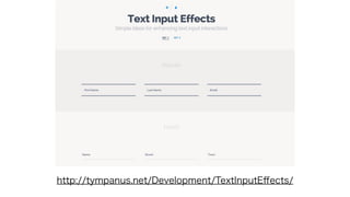http://tympanus.net/Development/TextInputEﬀects/
 