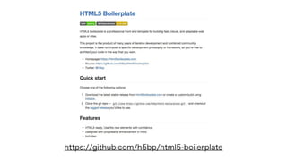 https://github.com/h5bp/html5-boilerplate
 