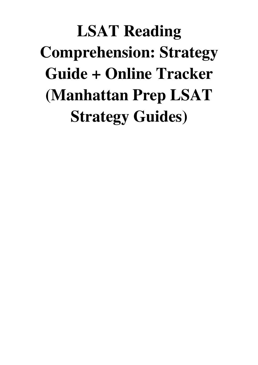 LSAT Reading Comprehension Manhattan Prep Strategy Guide + Online Tracker (Manhattan Prep